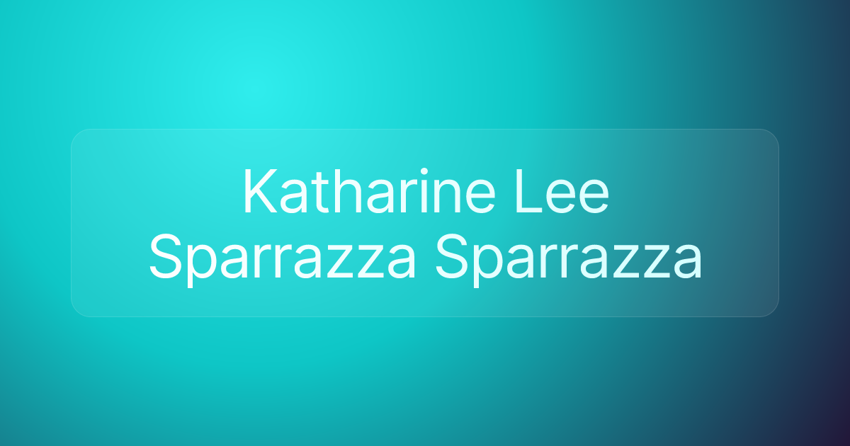 Katharine Lee Sparrazza Sparrazza