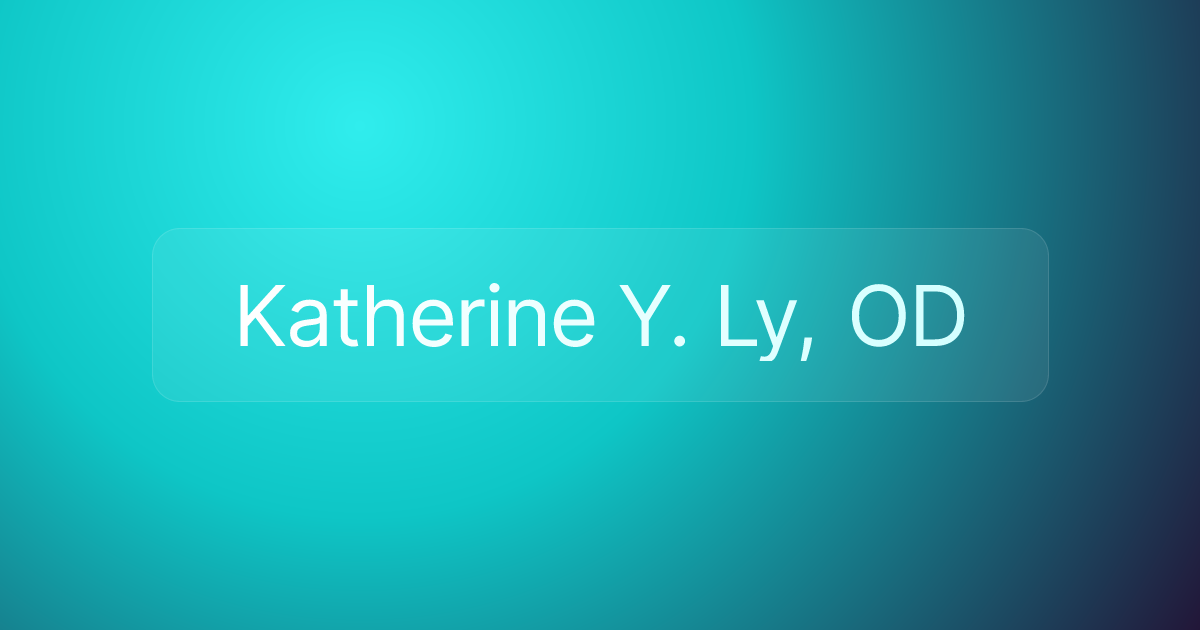 Katherine Y. Ly, OD