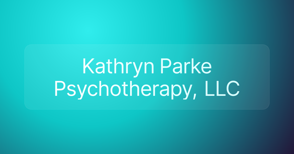 Kathryn Parke Psychotherapy, LLC
