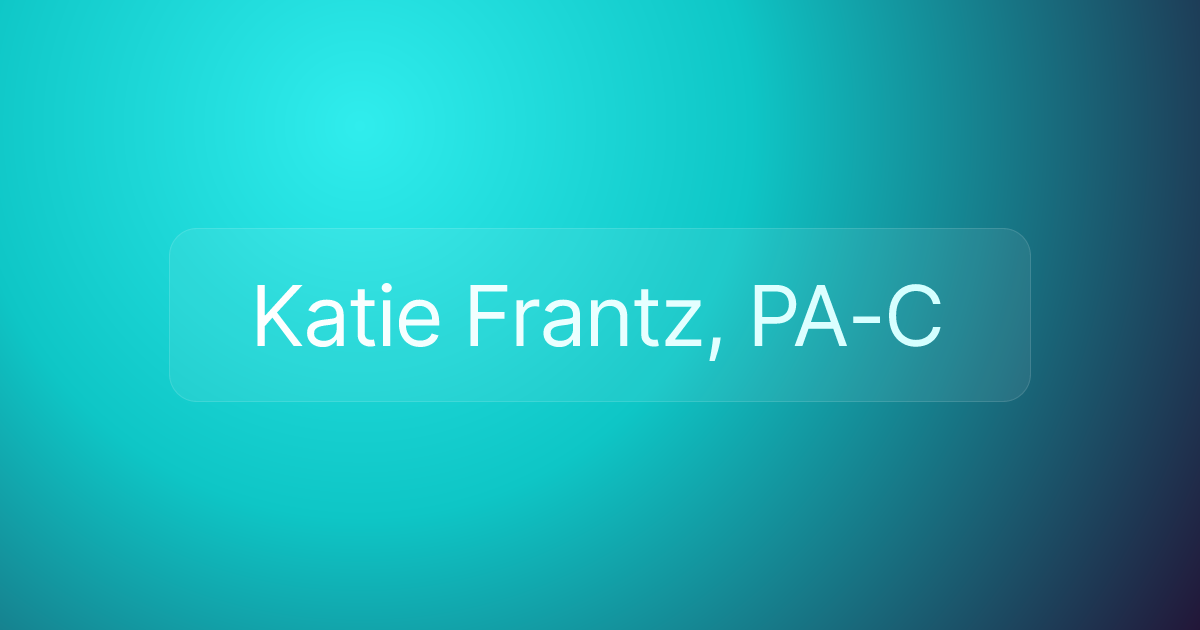 Katie Frantz, PA-C