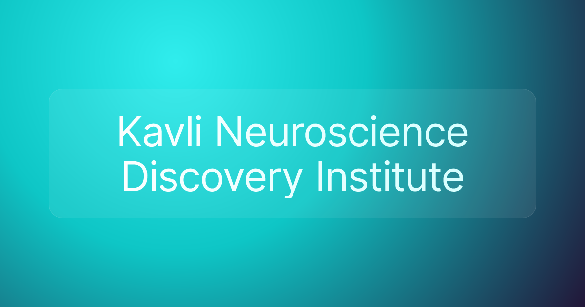 Kavli Neuroscience Discovery Institute