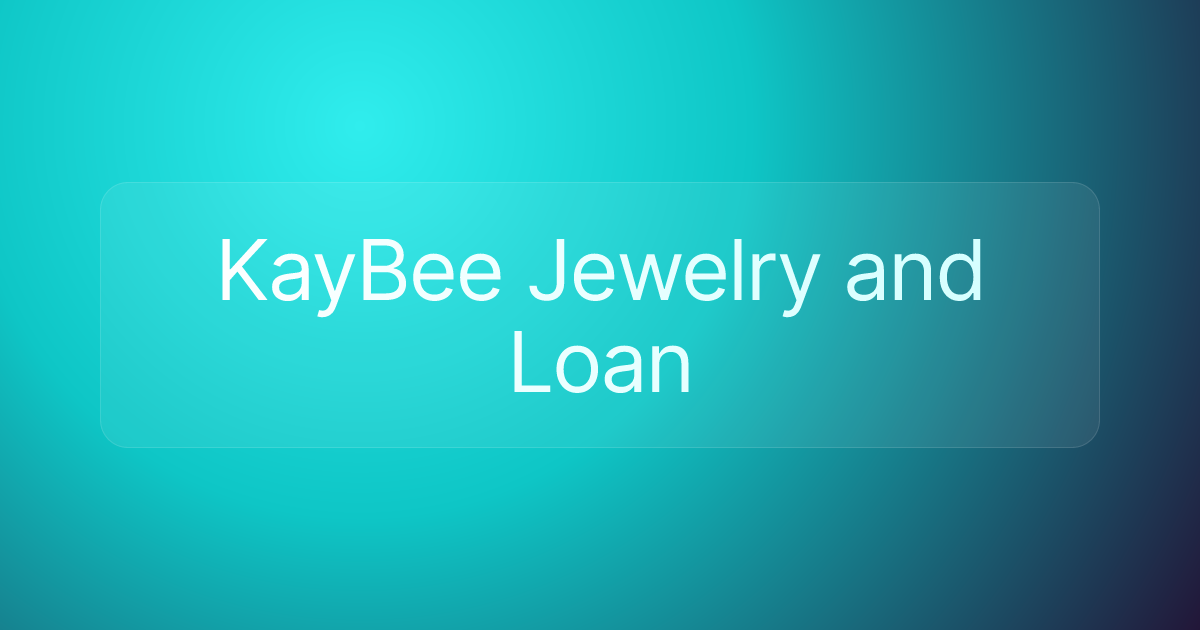KayBee Jewelry and Loan