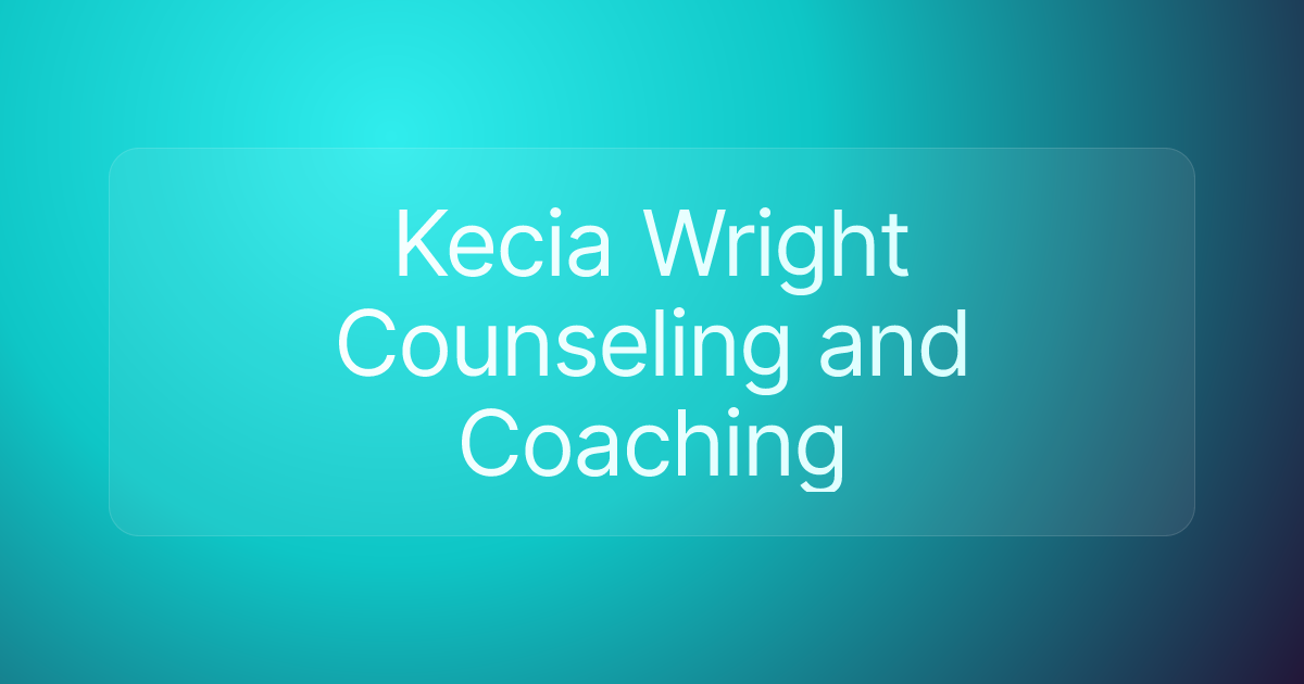 Kecia Wright Counseling and Coaching
