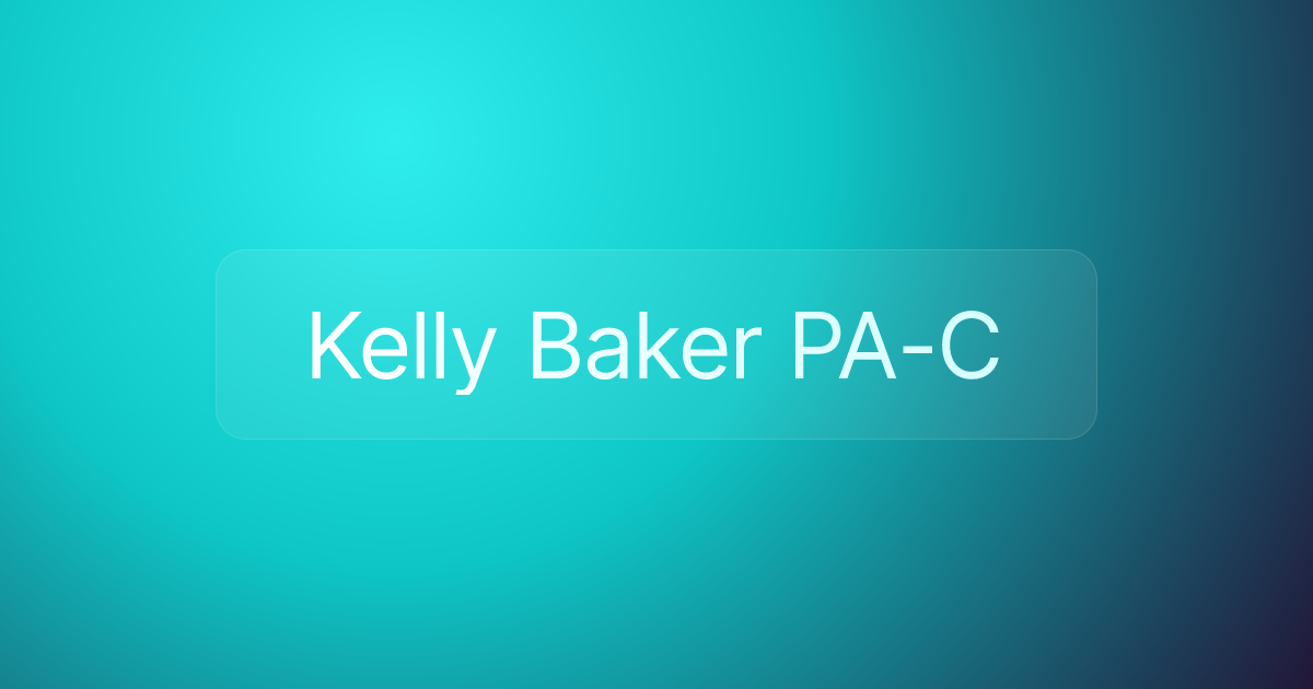 Kelly Baker PA-C