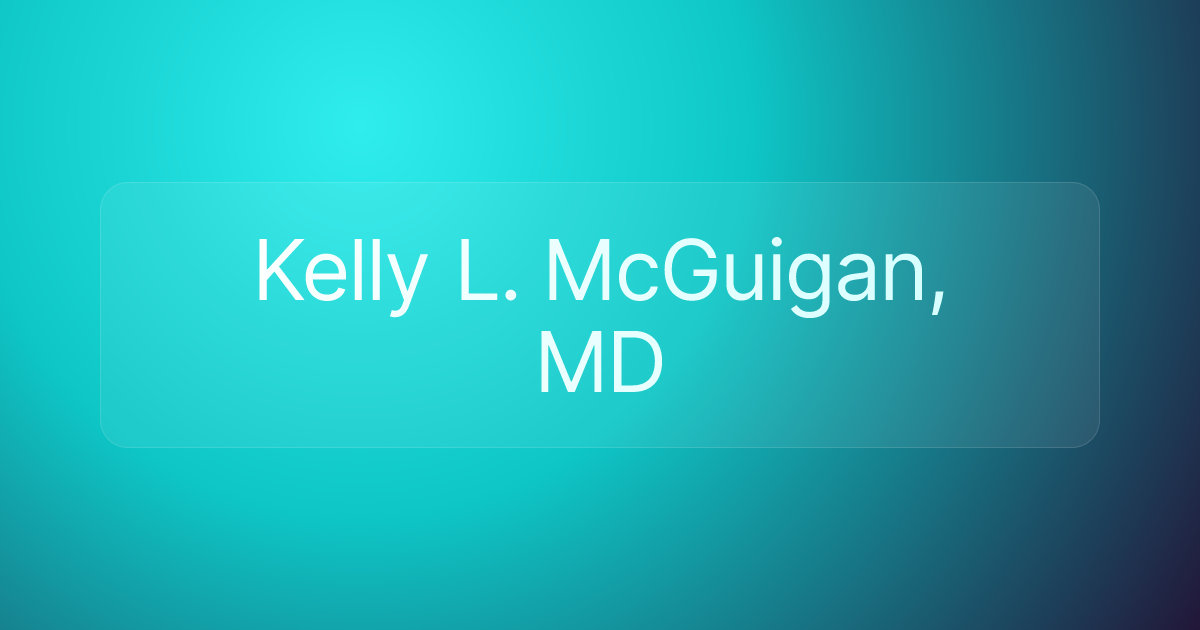 Kelly L. McGuigan, MD