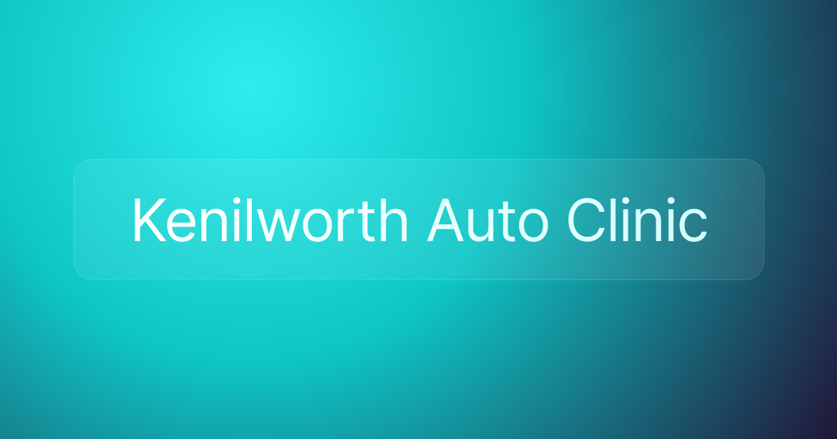 Kenilworth Auto Clinic