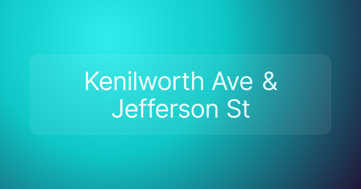 Kenilworth Ave & Jefferson St