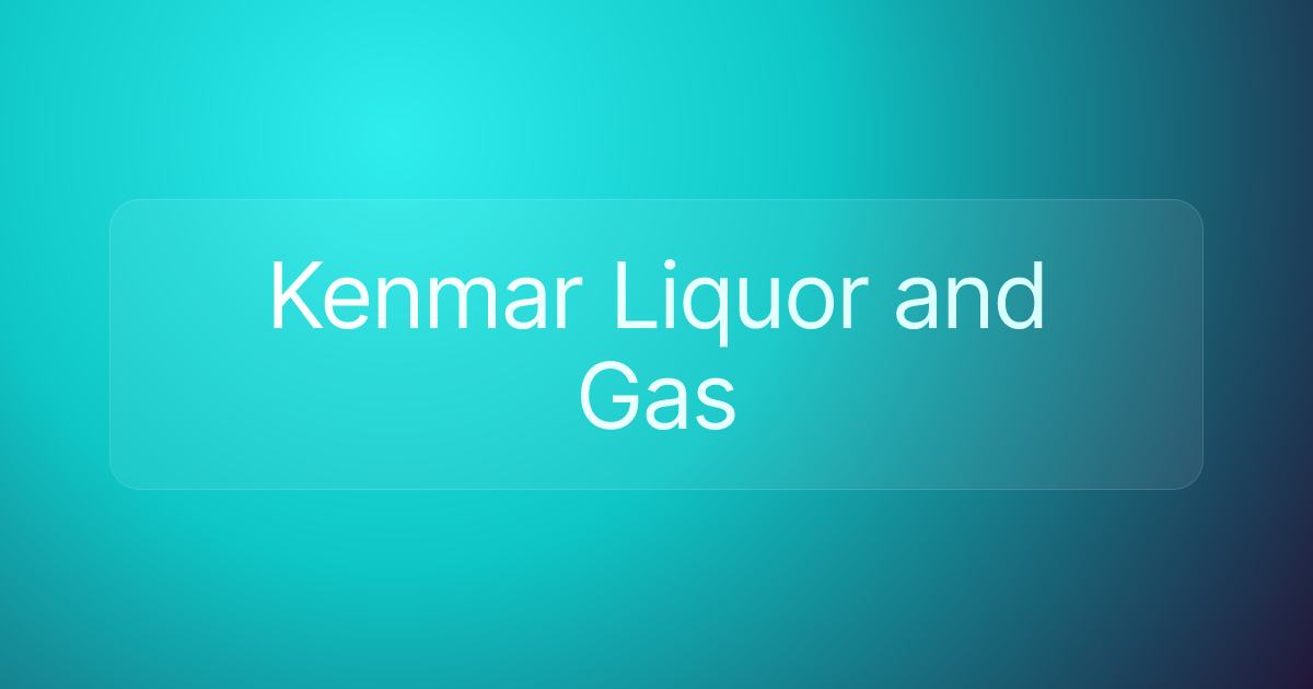 Kenmar Liquor and Gas