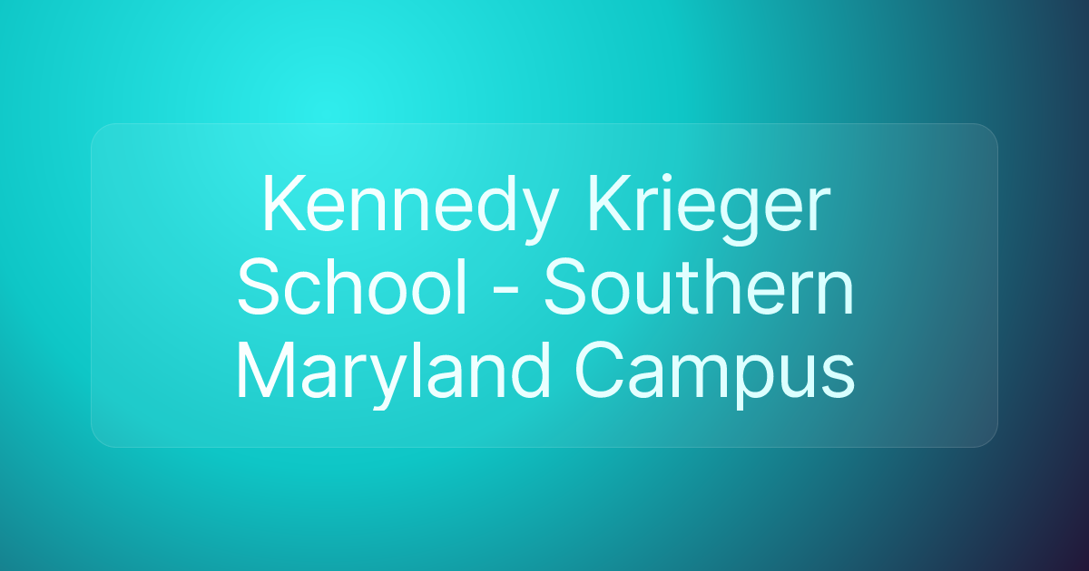 Kennedy Krieger School - Southern Maryland Campus