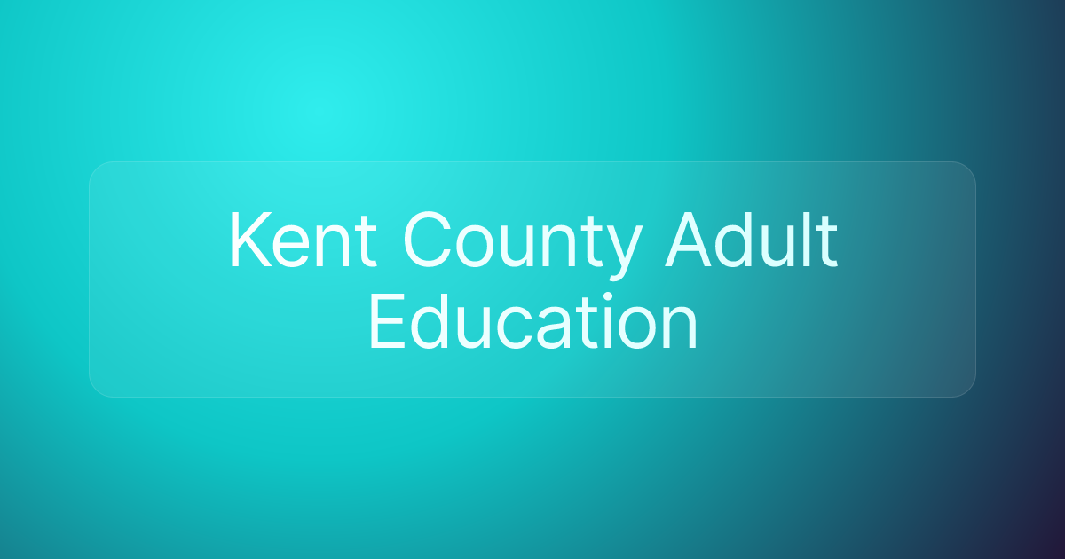 Kent County Adult Education