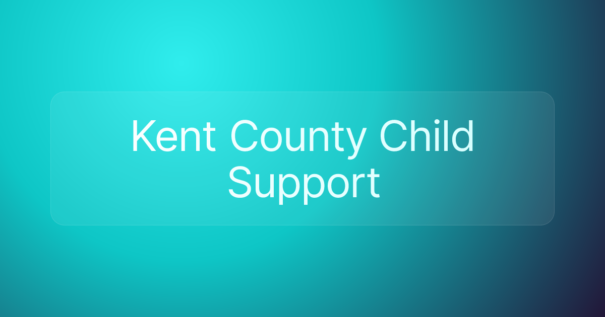 Kent County Child Support