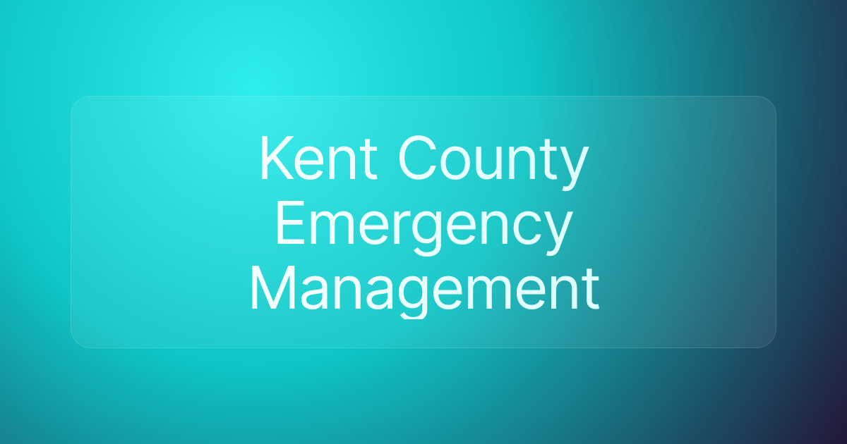 Kent County Emergency Management