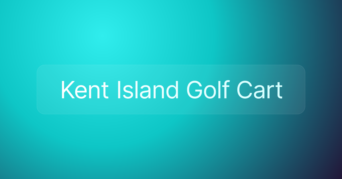 Kent Island Golf Cart