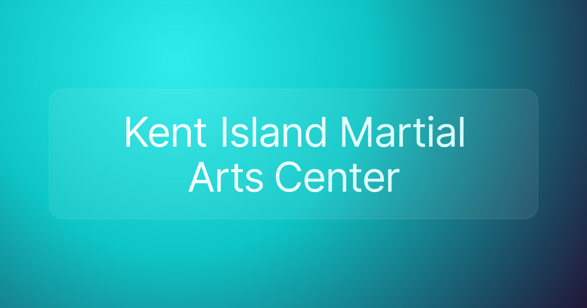 Kent Island Martial Arts Center