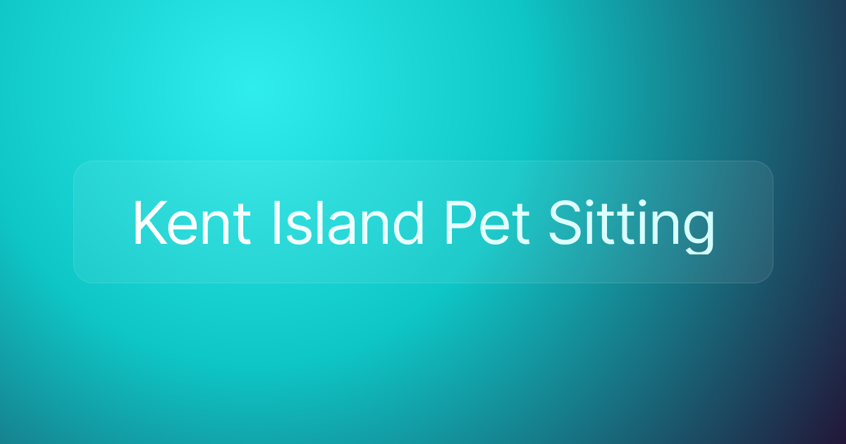 Kent Island Pet Sitting