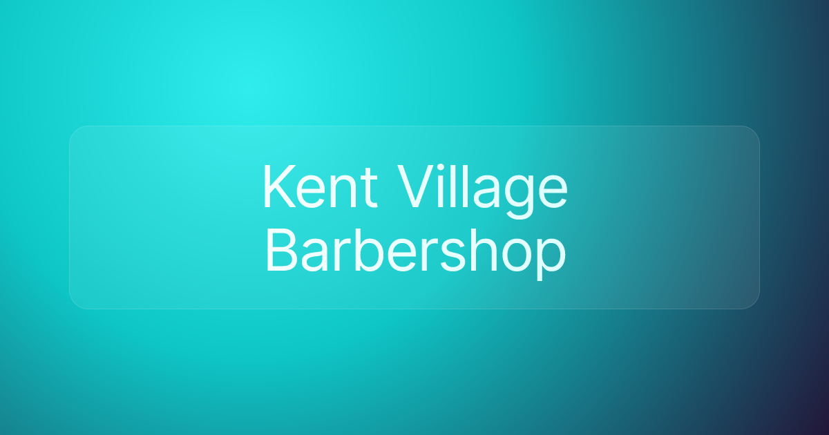Kent Village Barbershop