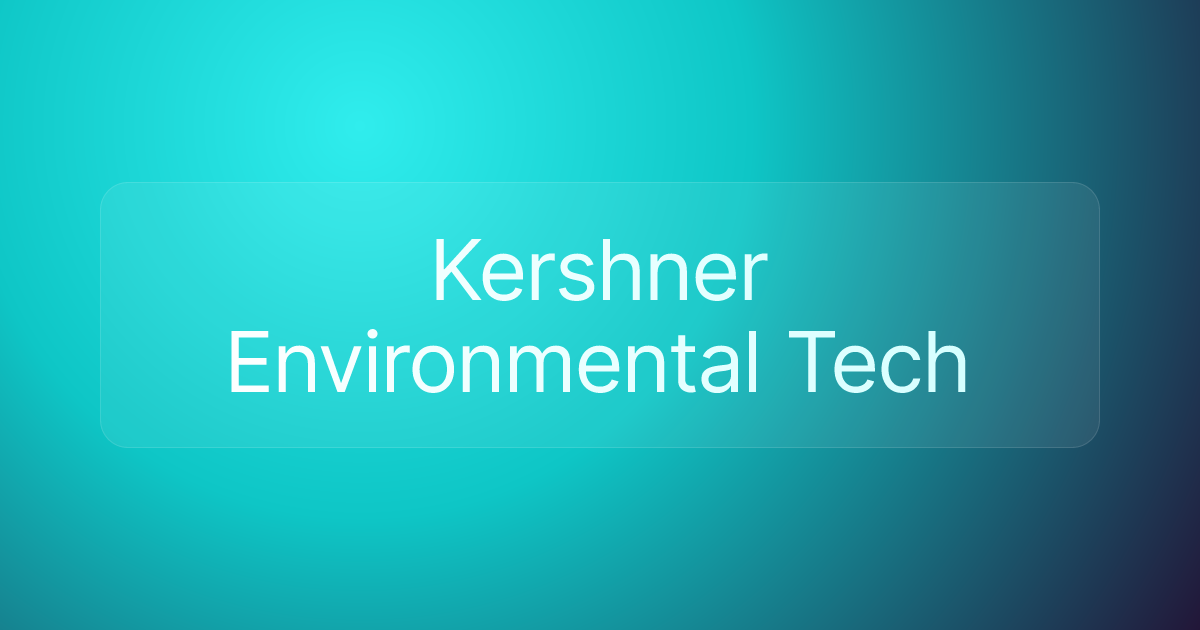 Kershner Environmental Tech