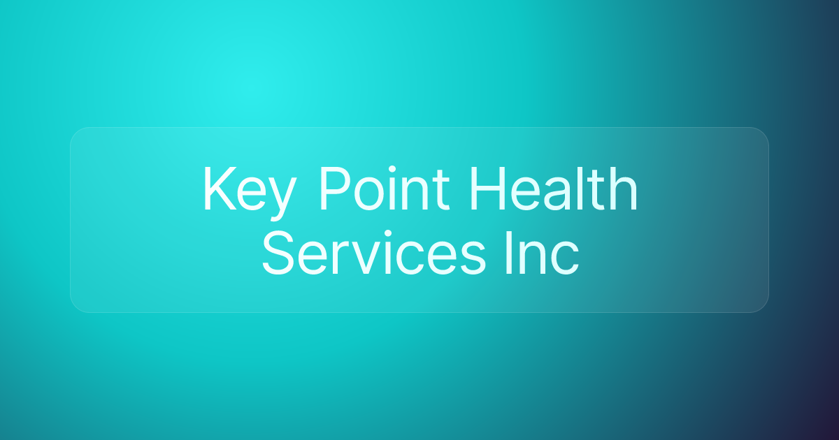 Key Point Health Services Inc