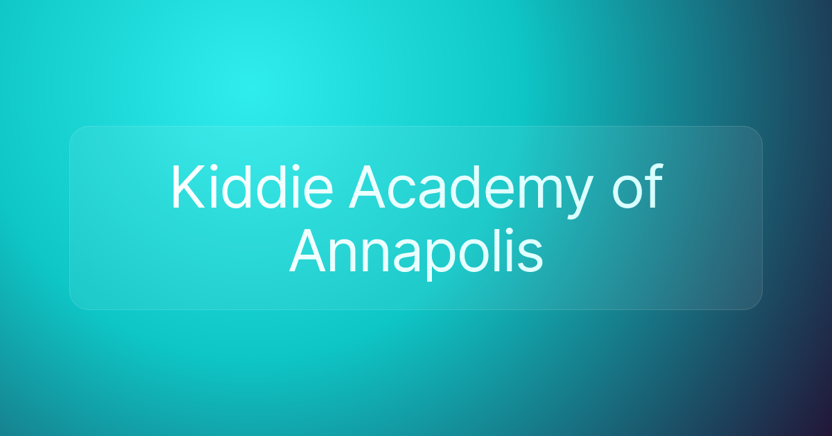 Kiddie Academy of Annapolis