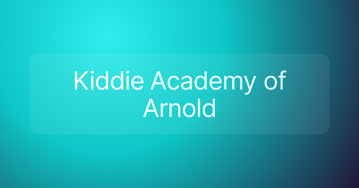 Kiddie Academy of Arnold