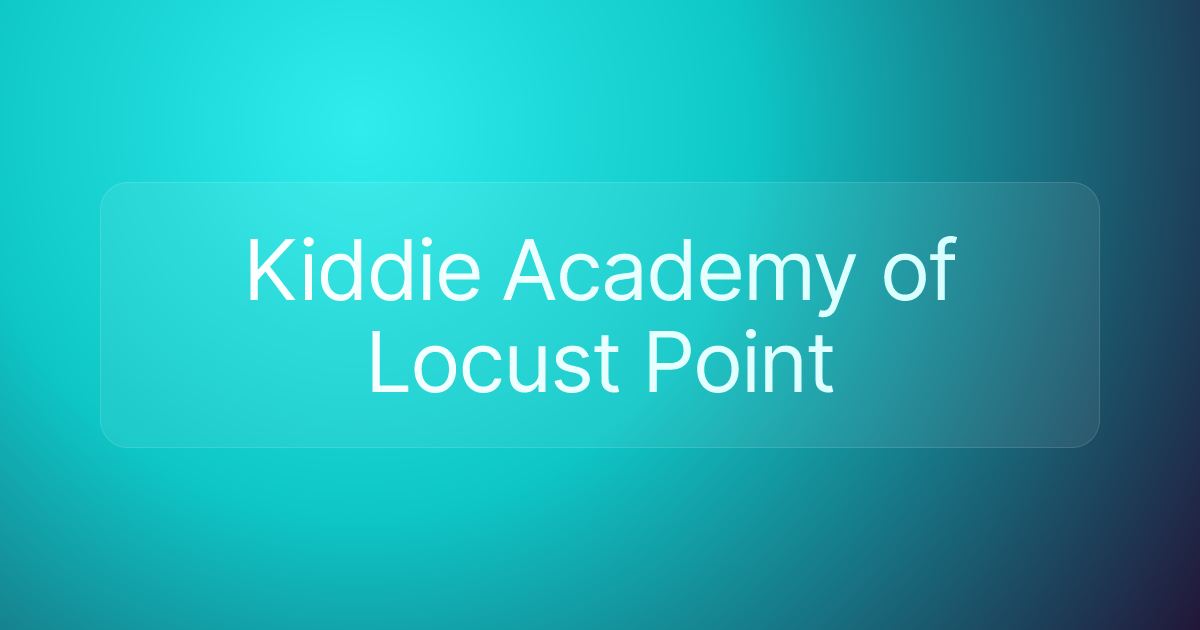 Kiddie Academy of Locust Point