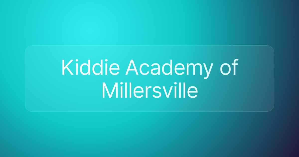 Kiddie Academy of Millersville