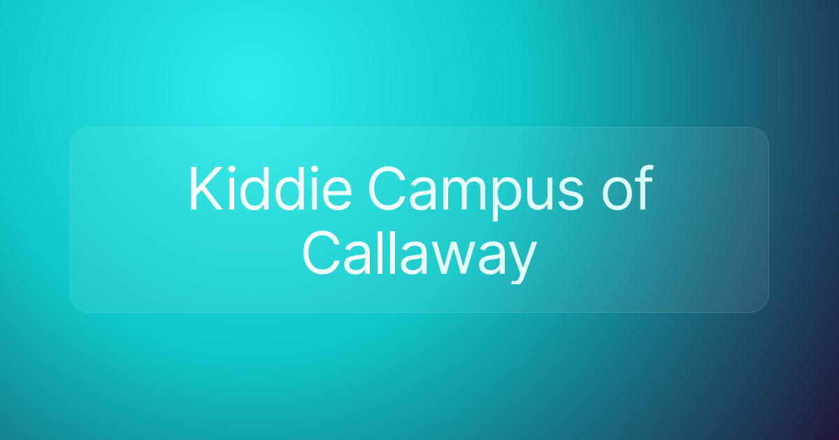 Kiddie Campus of Callaway