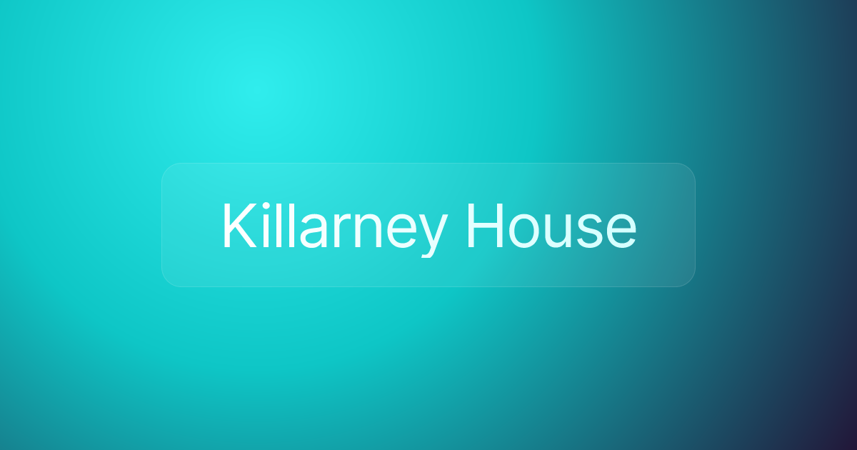 Killarney House