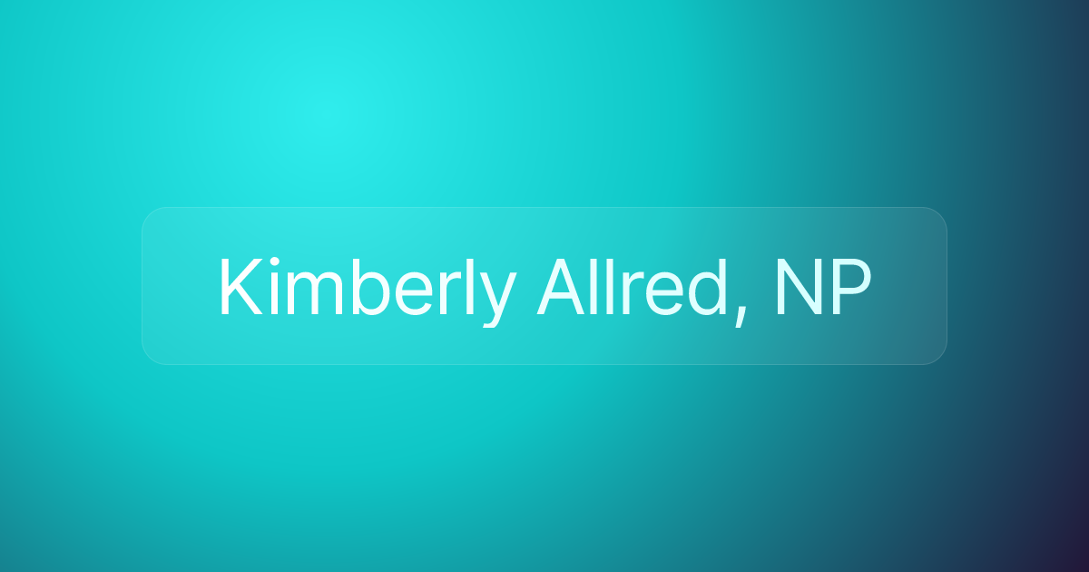 Kimberly Allred, NP