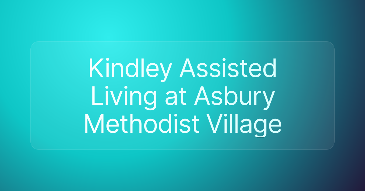 Kindley Assisted Living at Asbury Methodist Village