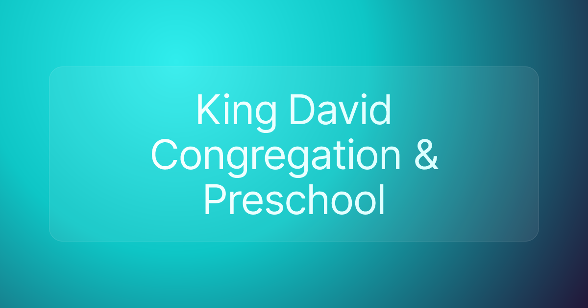 King David Congregation & Preschool