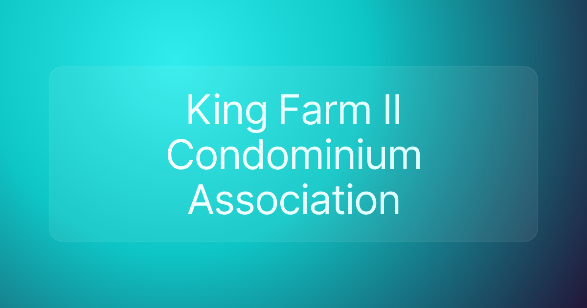 King Farm II Condominium Association
