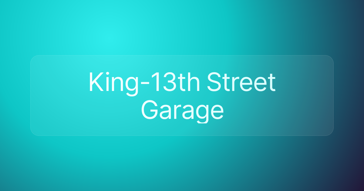 King-13th Street Garage