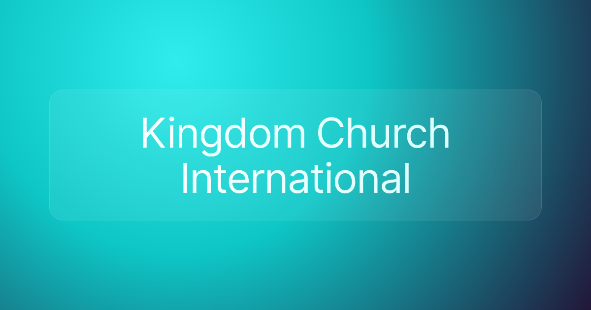 Kingdom Church International