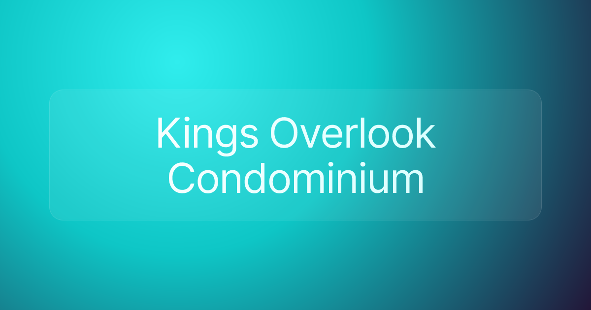 Kings Overlook Condominium