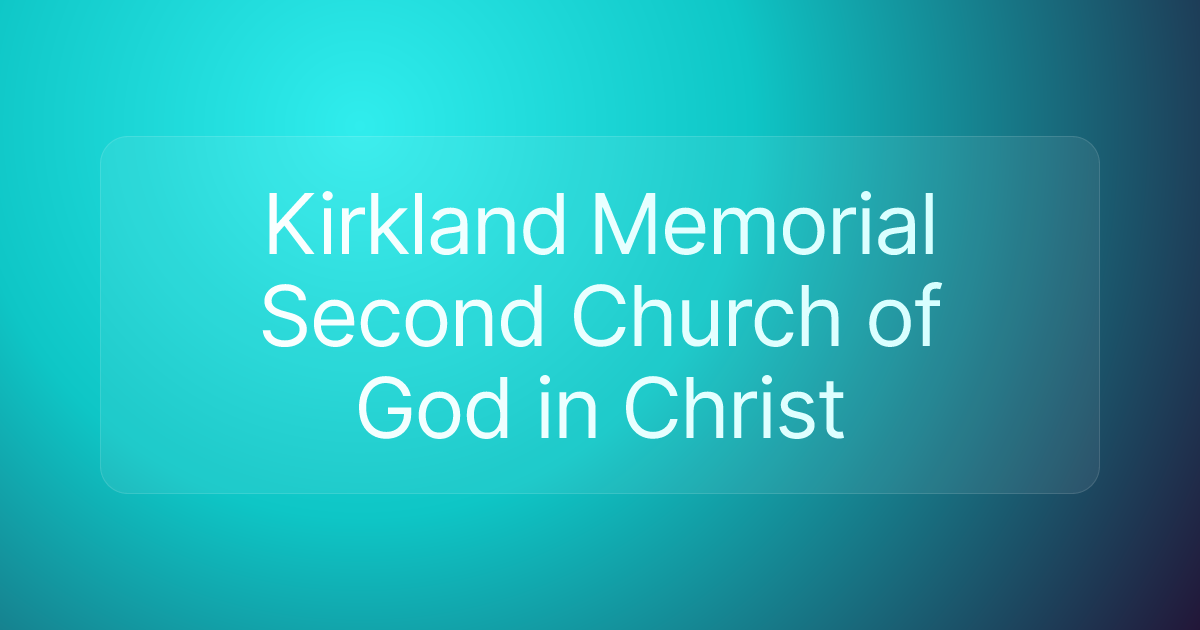 Kirkland Memorial Second Church of God in Christ