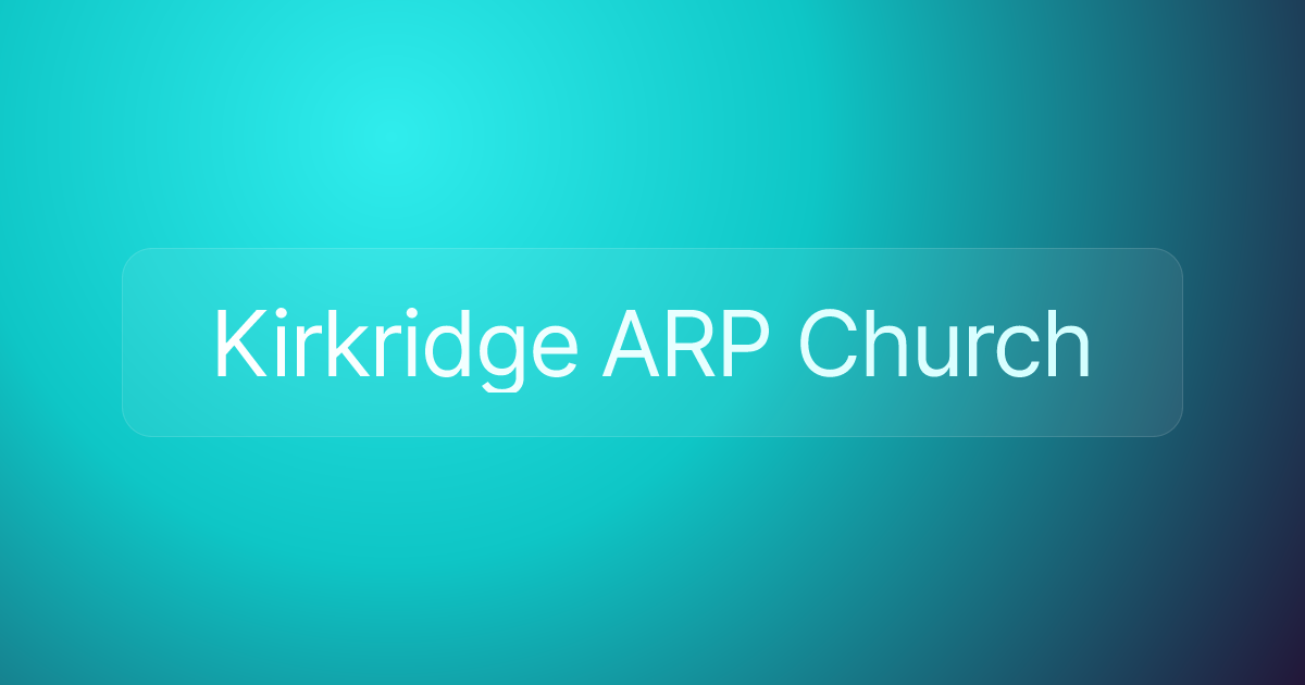 Kirkridge ARP Church
