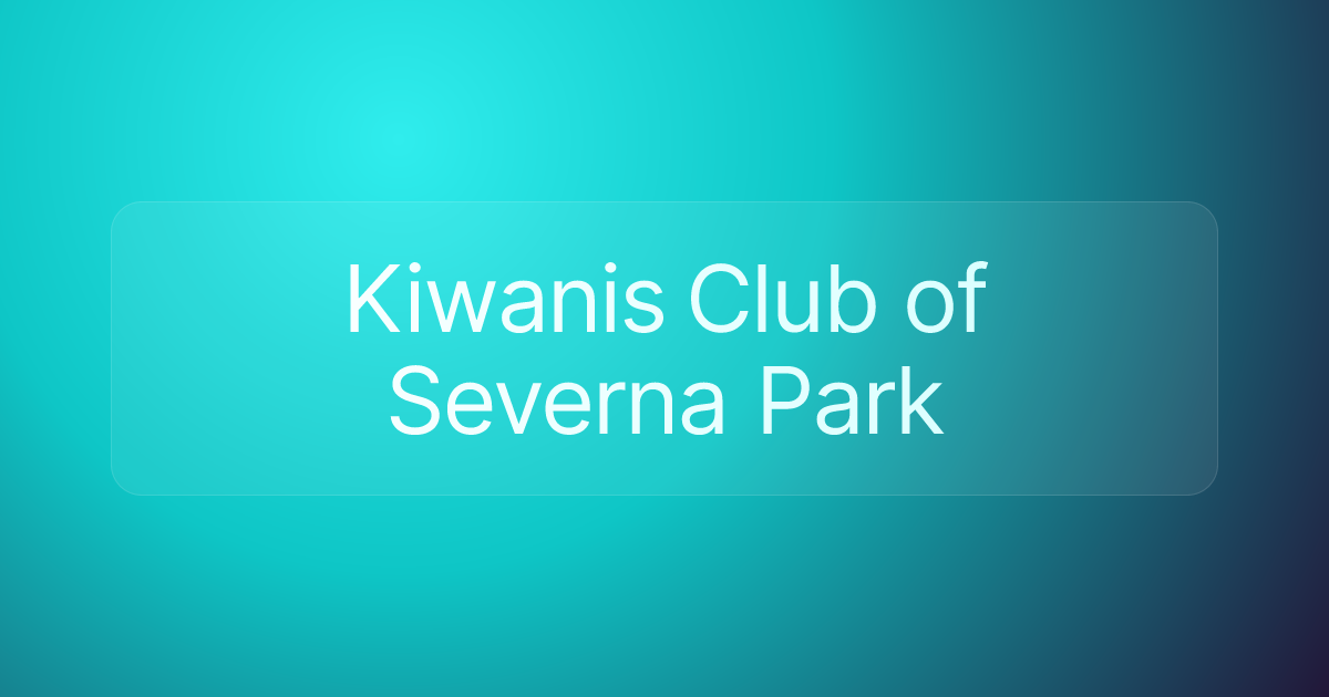 Kiwanis Club of Severna Park