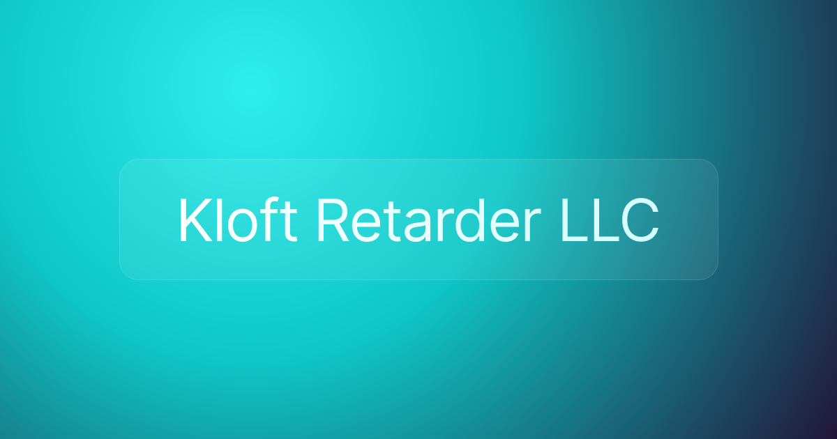 Kloft Retarder LLC