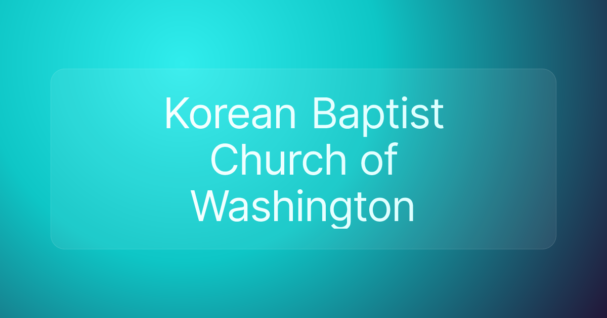 Korean Baptist Church of Washington