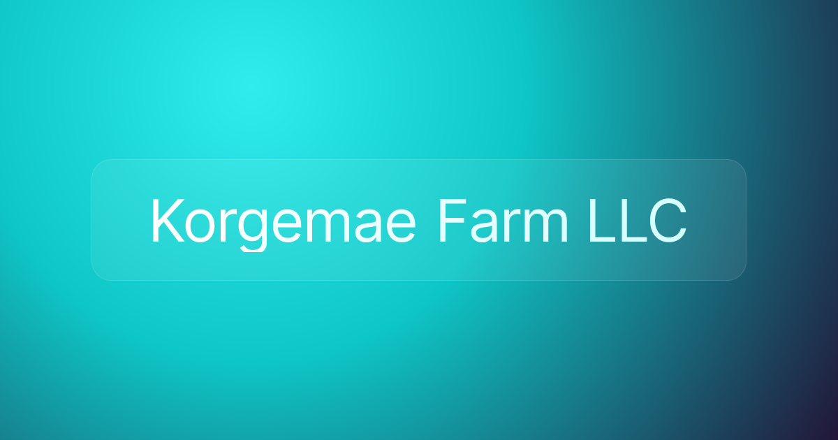 Korgemae Farm LLC