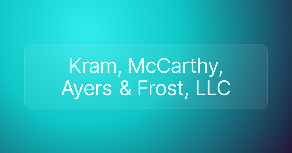 Kram, McCarthy, Ayers & Frost, LLC