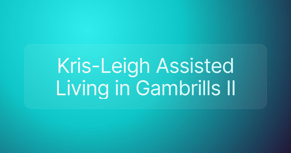 Kris-Leigh Assisted Living in Gambrills II