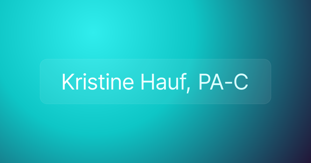 Kristine Hauf, PA-C