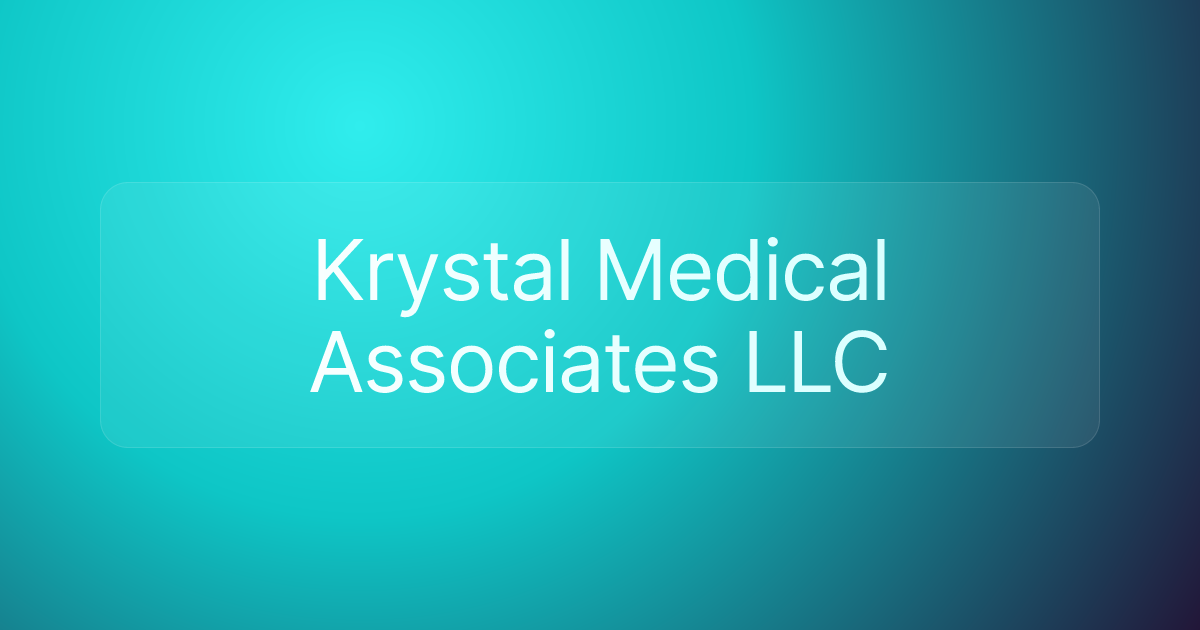 Krystal Medical Associates LLC