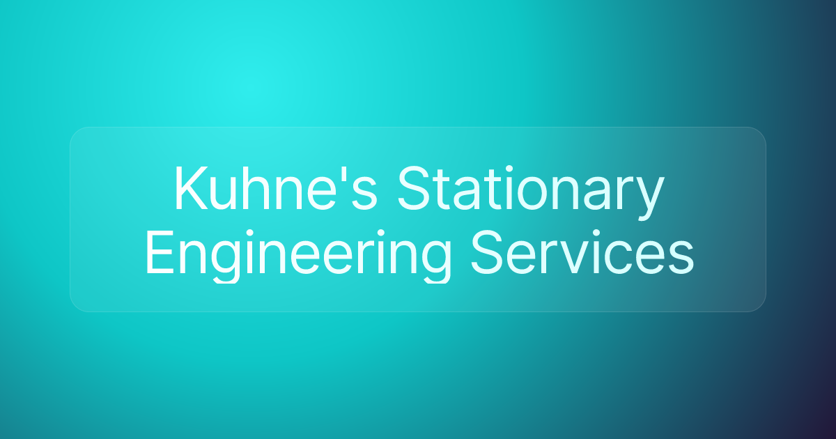 Kuhne's Stationary Engineering Services
