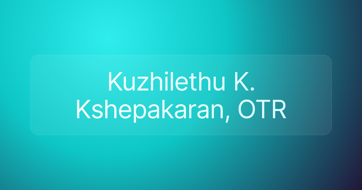 Kuzhilethu K. Kshepakaran, OTR