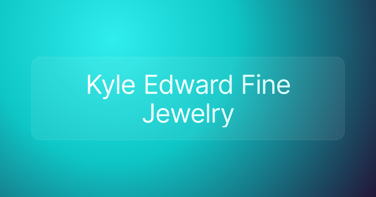 Kyle Edward Fine Jewelry