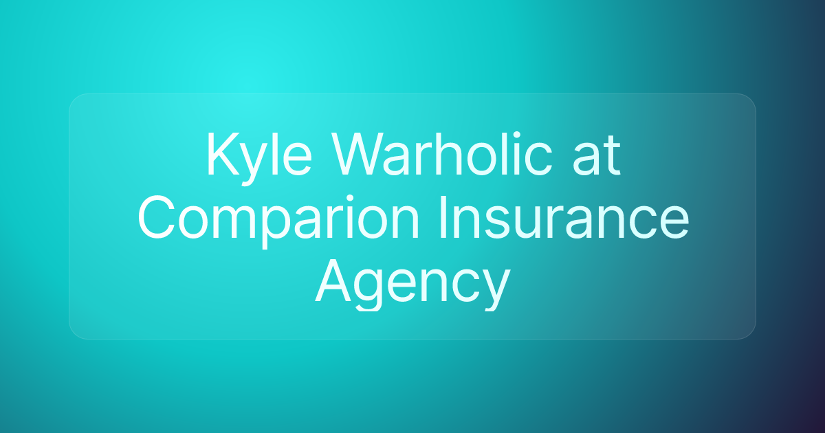 Kyle Warholic at Comparion Insurance Agency