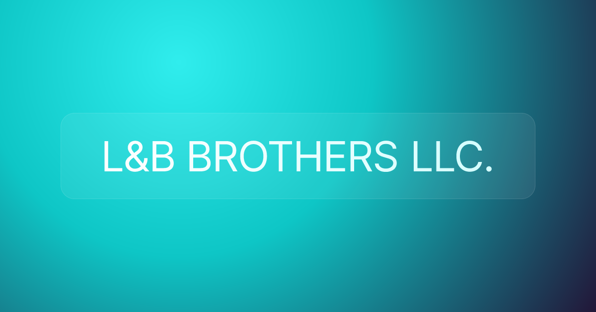 L&B BROTHERS LLC.